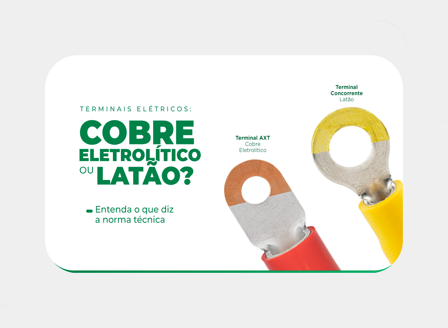 Terminais elétricos: cobre eletrolítico ou latão? Entenda o que diz a norma técnica
